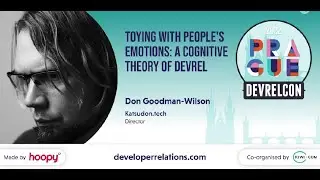 Toying with people’s emotions: A cognitive theory of DevRel