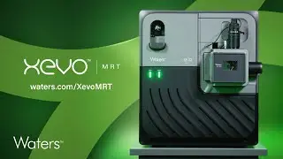 Meet the Waters Xevo MRT Mass Spectrometer - Delivering Performance AND Speed without Compromise