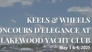 2025 Keels & Wheels Show