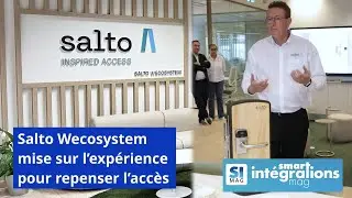 Salto Wecosystem France mise sur l’expérience pour réinventer le contrôle d’accès