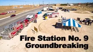 Fire Station No. 9 Groundbreaking