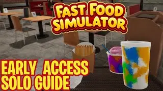 Fast Food Simulator | Solo Guide [Early Access Release] Includes Drive-Thru, Coffee, Nuggets & more!