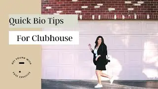 Quick Bio Tips for Clubhouse