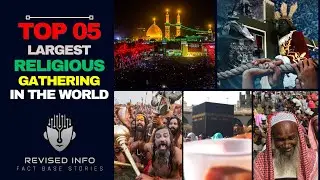 Top 05 Largest Religious Gathering In The World | Amazing Fact | @revisedinfo