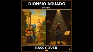 Dionisio Aguado &ndash; &Eacute;tude Bass Cover | Classical Guitar Piece Adapted for Bass   🇪🇸