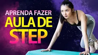 AULA DE STEP A MELHOR PARA INICIANTES | Aquecimento Alongamento Coreografia | Natural Fitness