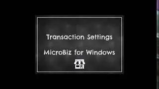 Transaction Settings - MicroBiz for Windows POS