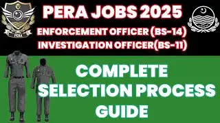 PERA Selection Process 2025  Enforcement & Investigation Officer Recruitment Guide