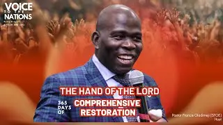 DAY 26: MY SEASON OF COMPREHENSIVE RESTORATION | THE HAND OF THE LORD | VOICE TO THE NATIONS