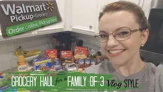 GROCERY HAUL | WALMART GROCERY PICKUP | VLOG | OCTOBER 2018