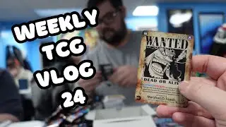 Weekly TCG Vlog 24 (Pok&eacute;mon TCG, One Piece Card Game)