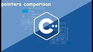 24. Pointers comparison | with example | in C++ | Urdu