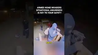 Armed Home Invaders - Situational Awareness Is Your Safety #shorts