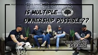 The Roofing Machine Podcast- River Oaks Roofing