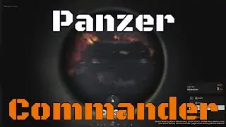 Panzer Commander - Hell Let Loose