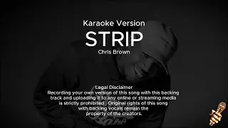 Chris Brown - Strip (Karaoke Version) ft. Kevin McCall
