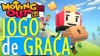 NOVO JOGO DE GRA&Ccedil;A de 24 HORAS NA EPIC GAMES - MOVING OUT, GAMEPLAY do IN&Iacute;CIO no PC em PTBR