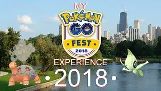 MY POK&Eacute;MON GO FEST 2018 EXPERIENCE