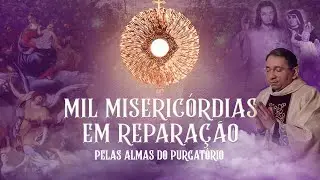 VIG&Iacute;LIA PELAS ALMAS DO PURGAT&Oacute;RIO E MIL MISERIC&Oacute;RDIAS | 02.11.2025 | Padre Sandro Santos