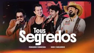 Your Secrets - Fernando & Sorocaba, Hugo & Guilherme