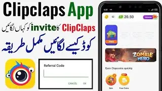 How to Put ClipClaps Invitation Code | ClipClaps Invite Code 9150000079