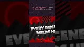 Sonic x Shadow Generations &ndash; Neues Spiel angek&uuml;ndigt!