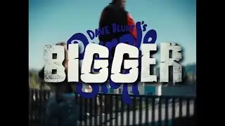 Dave Blunts - Bigger (MUSIC VIDEO EDIT) | FULL LQ+ [2025] #daveblunts #unreleased #leak #leaklabz