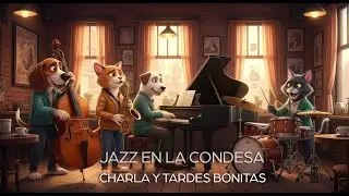 🎷☕ Jazz en la Condesa | Cuarteto de Perros y Gatos para Caf&eacute;, Charla y Tardes Bonitas