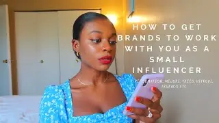 How To Get Brands To Work With You On Instagram As A Small Influencer: Reformation, Mejuri etc