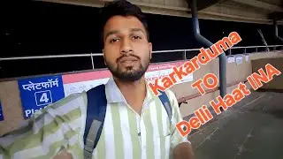 Metro Journey from Karkarduma to Ina | Delhi Travel Series | Episode- 06