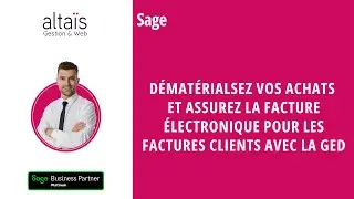 Sage Automatisation Comptable (ACS) : facture électronique, PDP,GED & dématérialisation intelligente