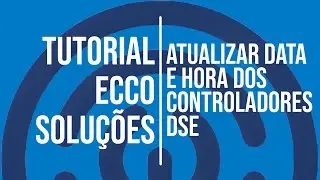 Como atualizar a data/hora dos controladores Deep Sea Electronics