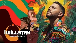 I Will Stay (AFRO) | Mohamed Abas ft. DWM | 4K Music Video 2026