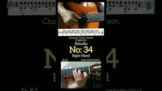 Estudio No: 34- Right Hand, Classical Guitar Lesson, Fingerstyle#shorts