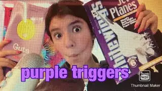 PURPLE TRIGGERS [ASMR]🔮💜☮️