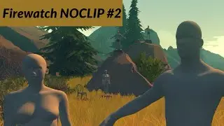 Firewatch NOCLIP #2 - Developer commentary mode