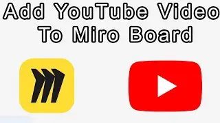 Как добавить видео с YouTube на доску Miro