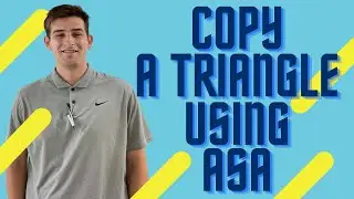 Copy a Triangle Using ASA