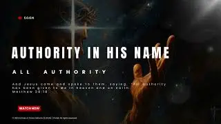 Authority In His Name | EOGN