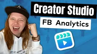 Creator Studio: Facebook Page Analytics