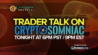 Check out Trader Talk on Cryptosomniac with De Crypto Markets (2018)
