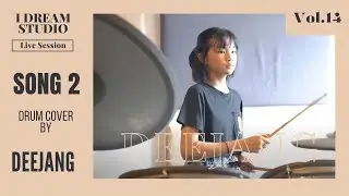 I DREAM LIVE SESSION | Song 2  [Trinity] - by Deejang
