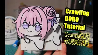 How to make a Crawling DORO