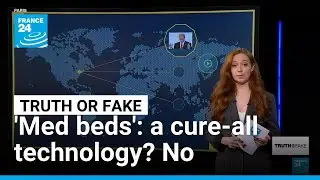 'Med beds': Trump shares video championing alleged cure-all technology &bull; FRANCE 24 English