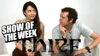 Show of the Week - Thief vs. Dishonored