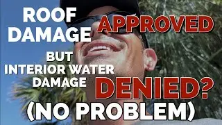Roof Damage Approved But Interior Water Damage Denied? Easy Solution