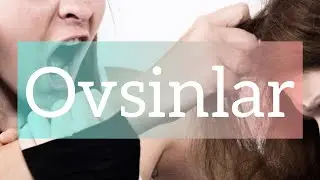 Ovsinlar muammosi va uni yechimlari