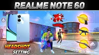 Realme Note 60 Free Fire Headshot Setting || Auto Headshot Sensitivity Setting ⚙️ || Free Fire 🔥