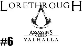 Assassin's Creed Valhalla LORETHROUGH #6 - Oxenefordscire e Sciropescire
