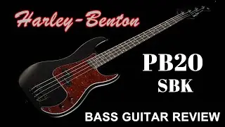 Harley Benton PB 20 SBK - Honest Reviews